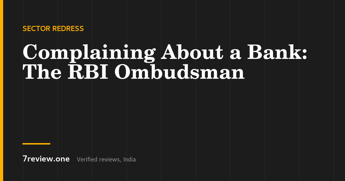 How to Complain About a Bank or NBFC in India: The RBI Ombudsman Route