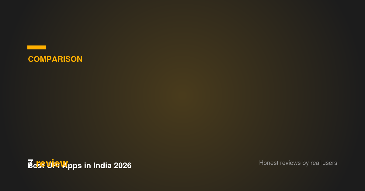Best UPI Payment Apps in India 2026: PhonePe vs Google Pay vs Paytm