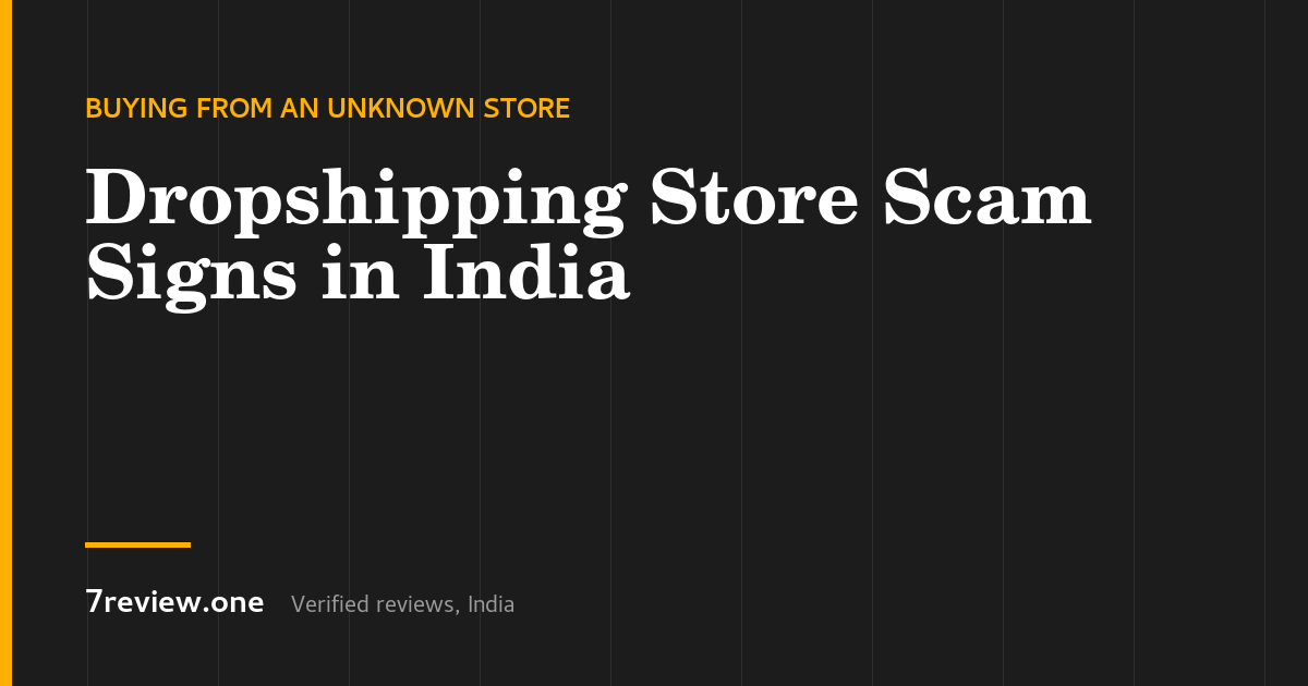 Dropshipping Store Scam Signs in India: Slow Delivery, Fake Tracking and What to Do