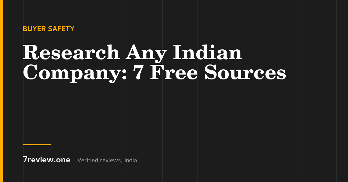 How to Research Any Indian Company Before You Buy: 7 Free Public Sources
