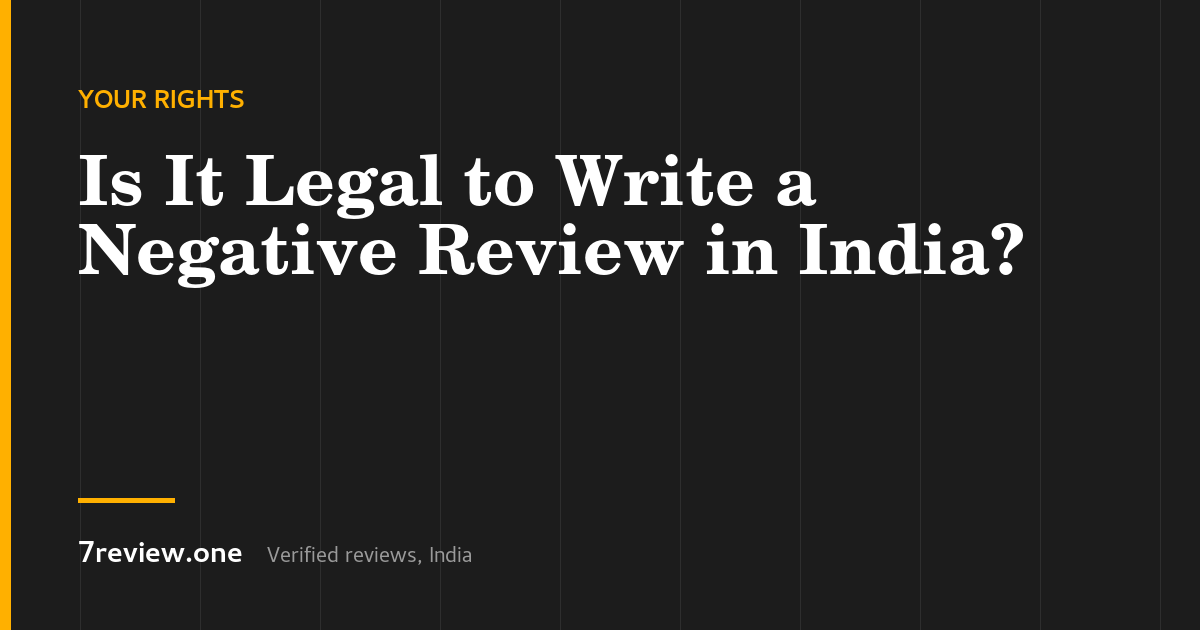 Is It Legal to Write a Negative Review About a Company in India?