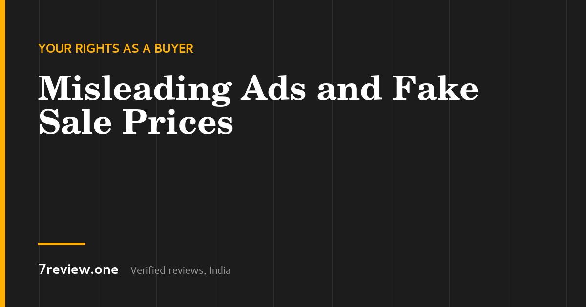 Misleading Ads, Fake Sale Prices and Influencer Endorsements in India: How to Complain