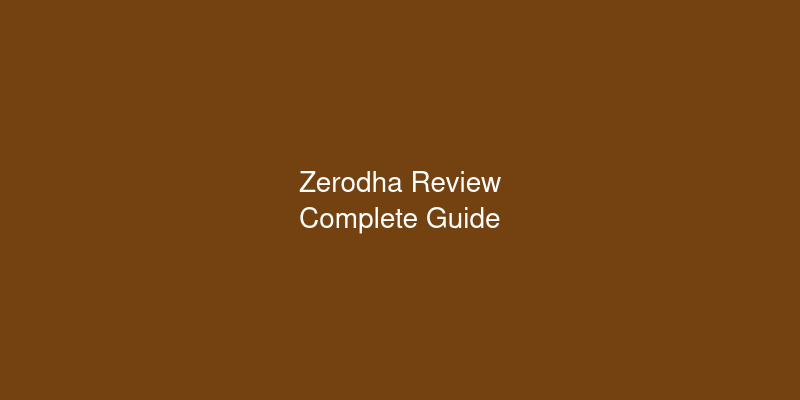 Zerodha Review: Is It Still the Best Trading Platform in India?