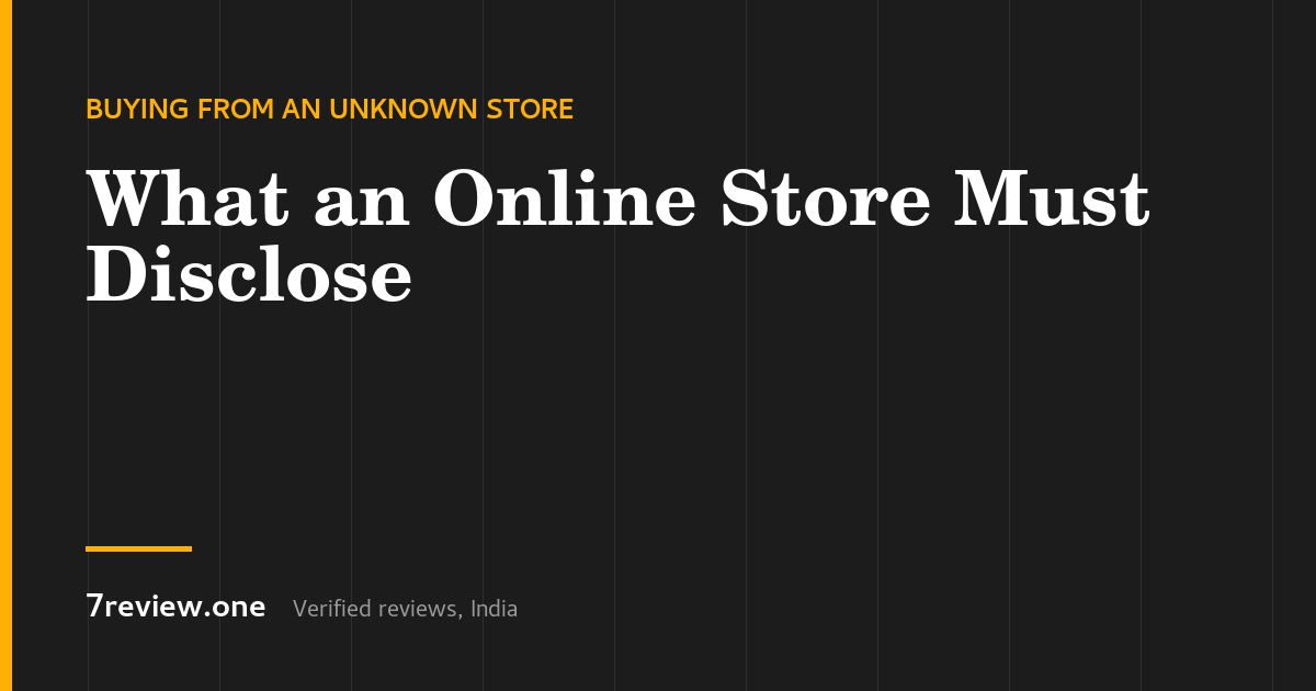What an Online Store Must Legally Disclose in India (E-Commerce Rules 2020) and How to Check