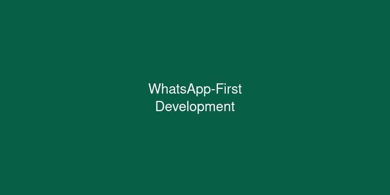 How WhatsApp-First Communication Changed How I Work With My Developer